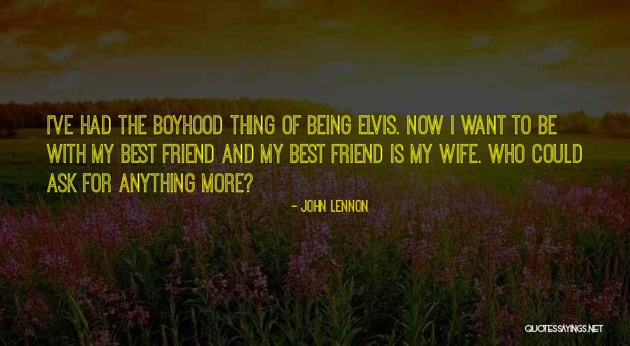 Who Is Best Friend Quotes By John Lennon Who Is Best Friend Quotes By John Lennon