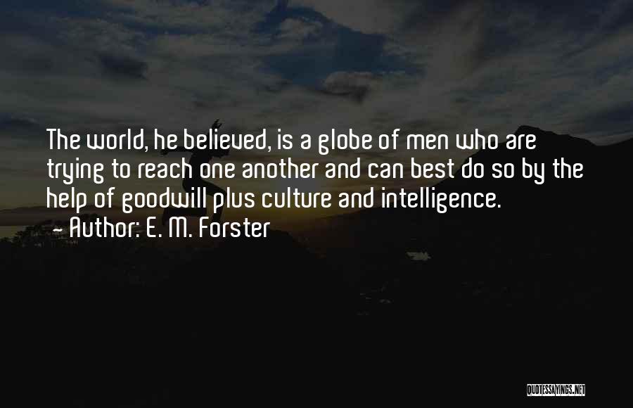 Who Is Best Quotes By E. M. Forster