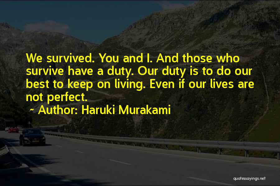 Who Is Best Quotes By Haruki Murakami