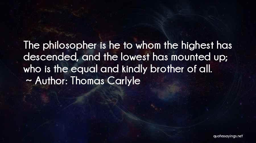 Who Is Brother Quotes By Thomas Carlyle