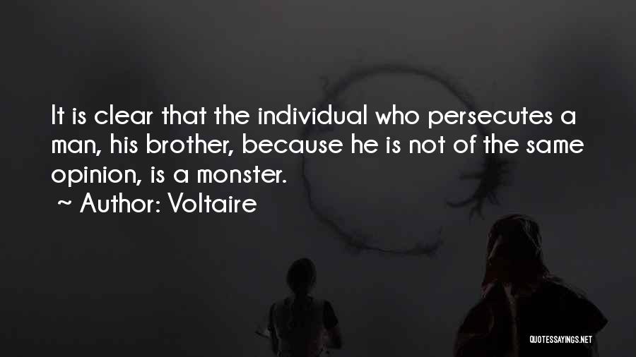 Who Is Brother Quotes By Voltaire