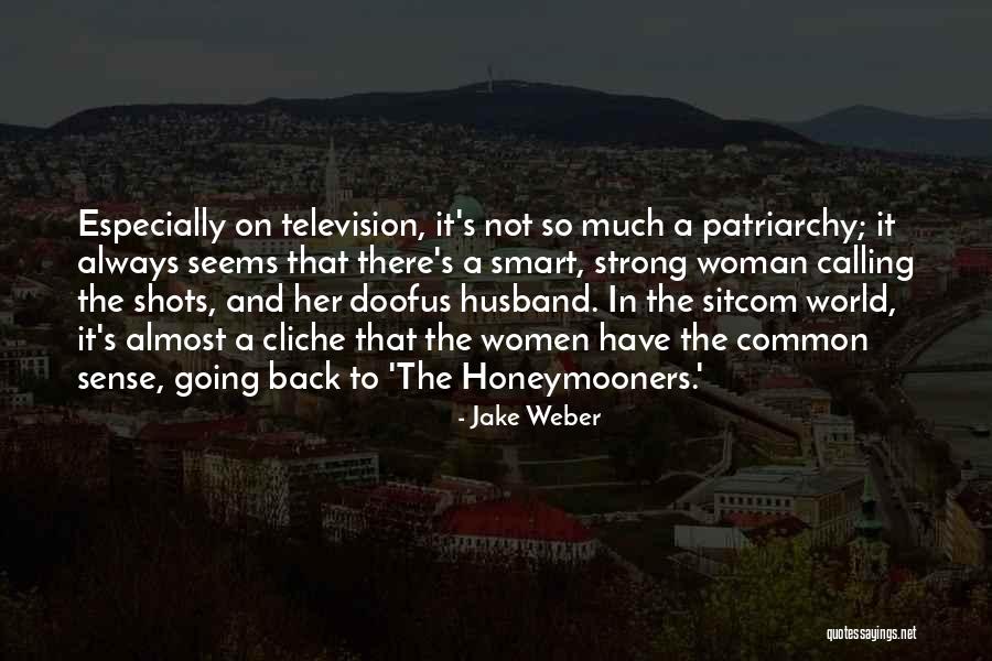 Who Is Calling The Shots Quotes By Jake Weber Who Is Calling The Shots Quotes By Jake Weber