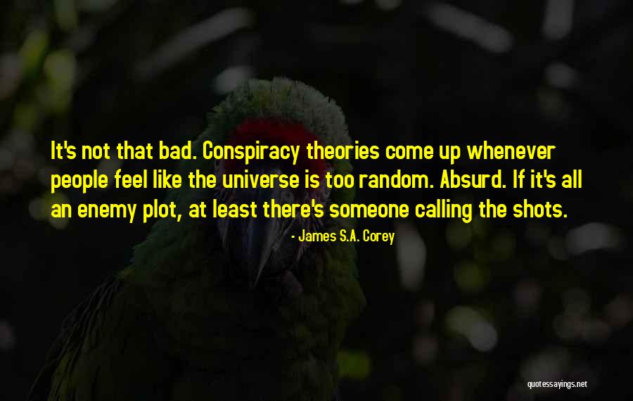 Who Is Calling The Shots Quotes By James S.A. Corey Who Is Calling The Shots Quotes By James S.A. Corey