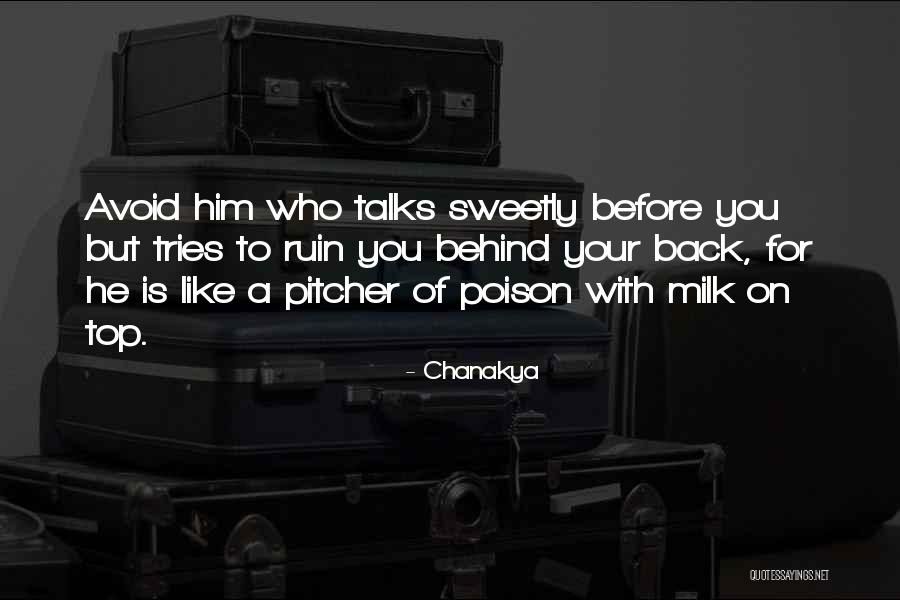 Who Is Chanakya Quotes By Chanakya Who Is Chanakya Quotes By Chanakya