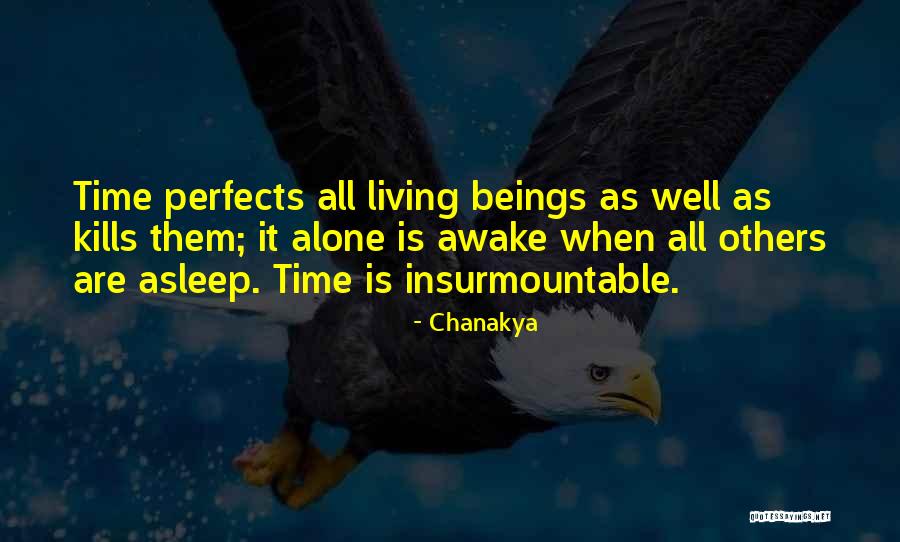 Who Is Chanakya Quotes By Chanakya