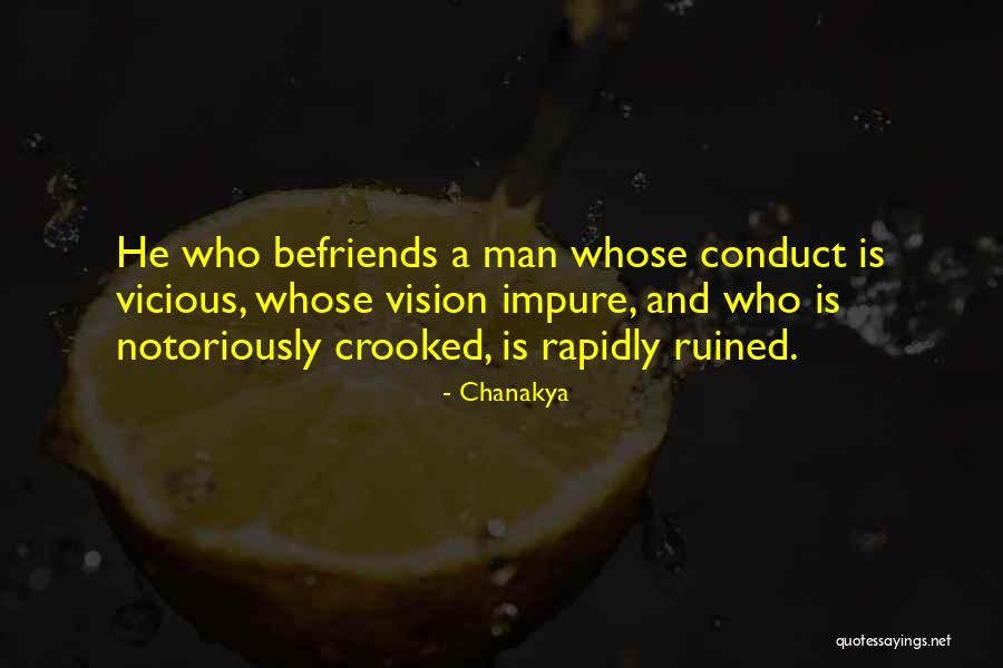 Who Is Chanakya Quotes By Chanakya