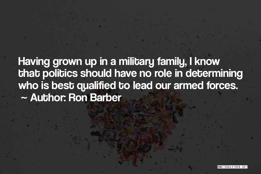 Who Is Family Quotes By Ron Barber