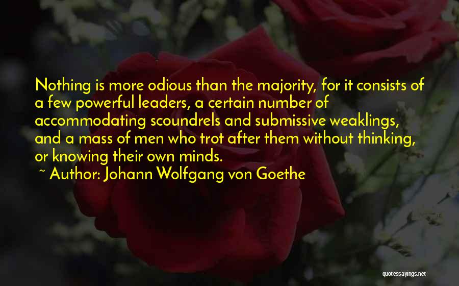 Who Is Goethe Quotes By Johann Wolfgang Von Goethe