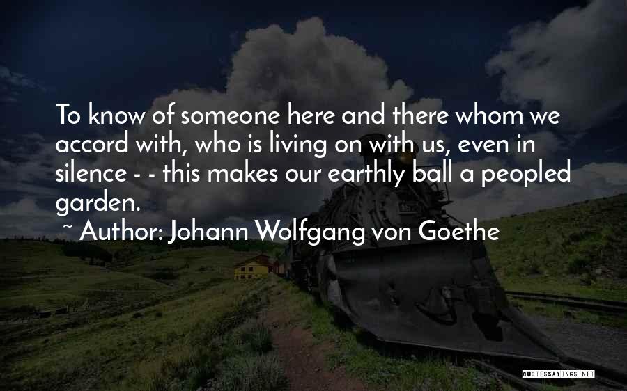 Who Is Goethe Quotes By Johann Wolfgang Von Goethe