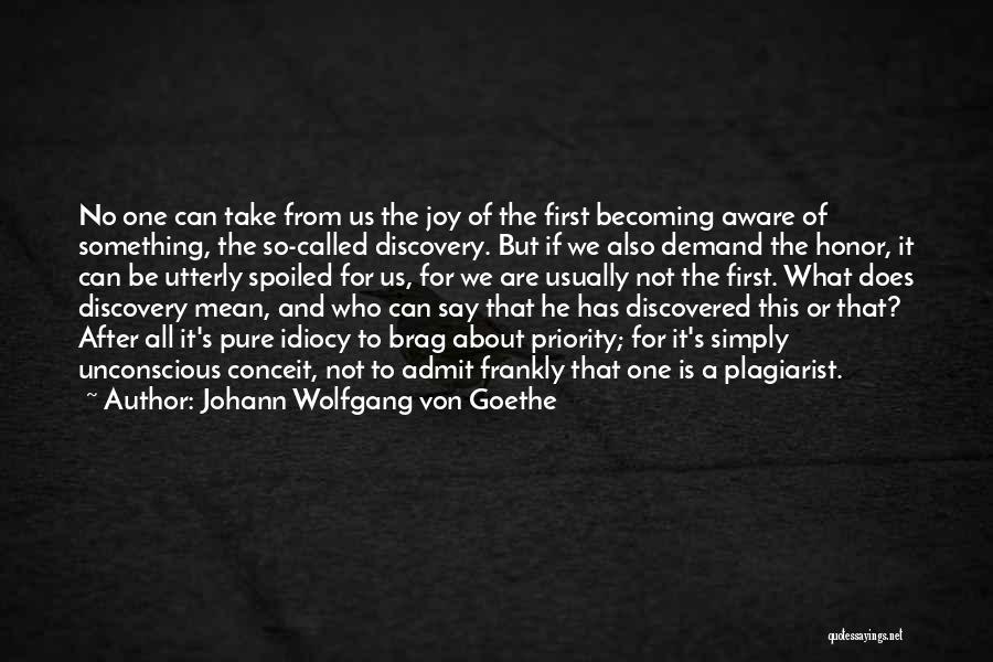 Who Is Goethe Quotes By Johann Wolfgang Von Goethe