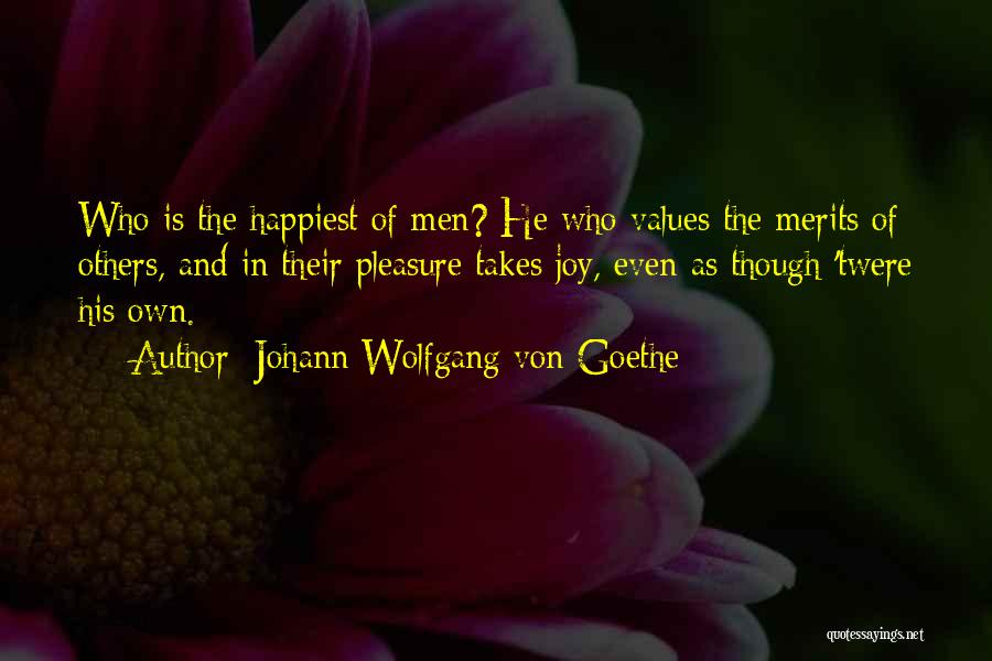 Who Is Goethe Quotes By Johann Wolfgang Von Goethe