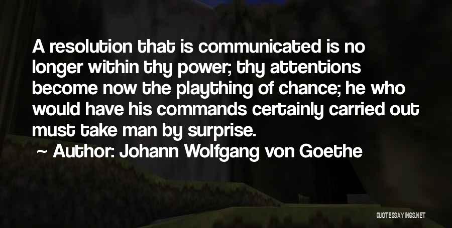 Who Is Goethe Quotes By Johann Wolfgang Von Goethe