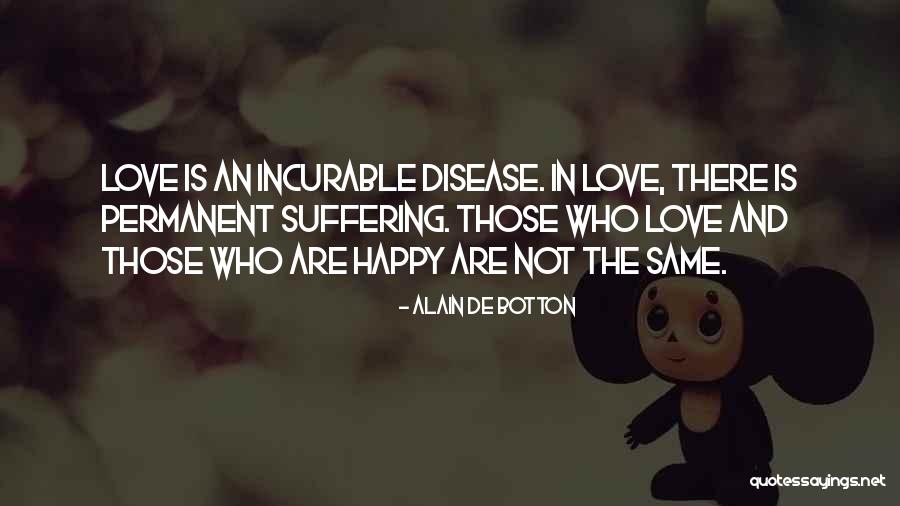 Who Is Happy Quotes By Alain De Botton Who Is Happy Quotes By Alain De Botton
