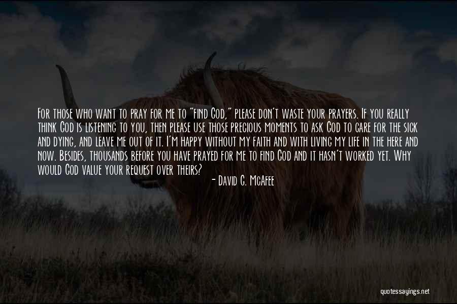 Who Is Happy Quotes By David G. McAfee Who Is Happy Quotes By David G. McAfee