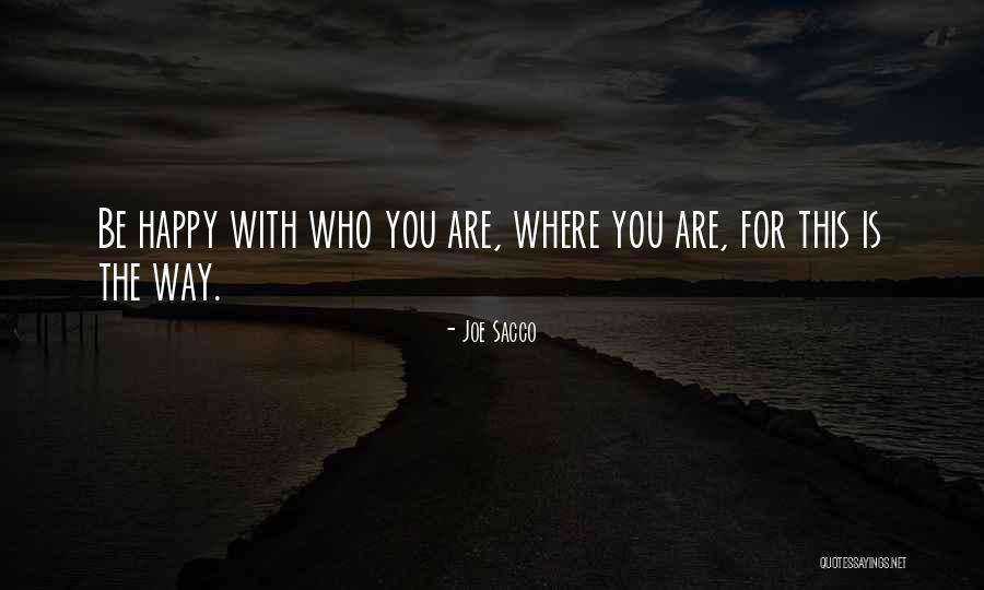 Who Is Happy Quotes By Joe Sacco Who Is Happy Quotes By Joe Sacco