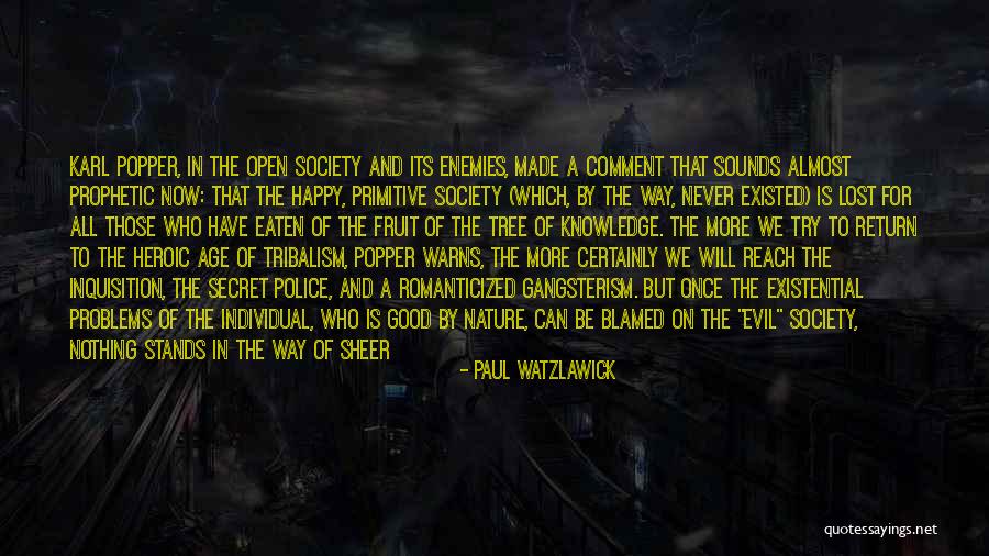 Who Is Happy Quotes By Paul Watzlawick Who Is Happy Quotes By Paul Watzlawick
