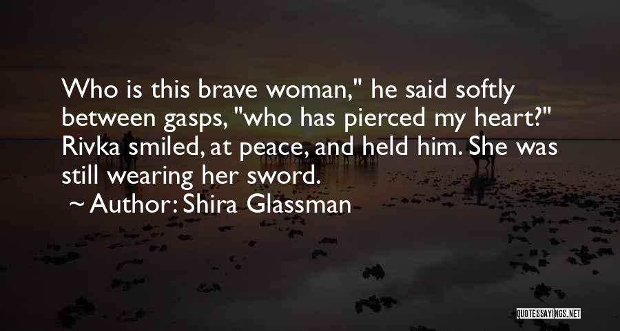 Who Is He Quotes By Shira Glassman