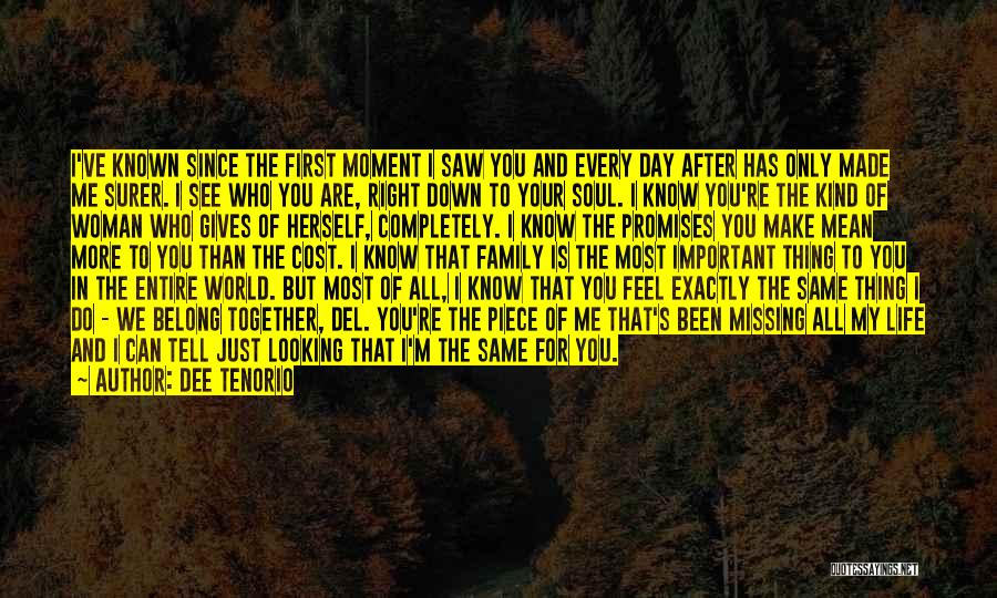 Who Is Important In Your Life Quotes By Dee Tenorio