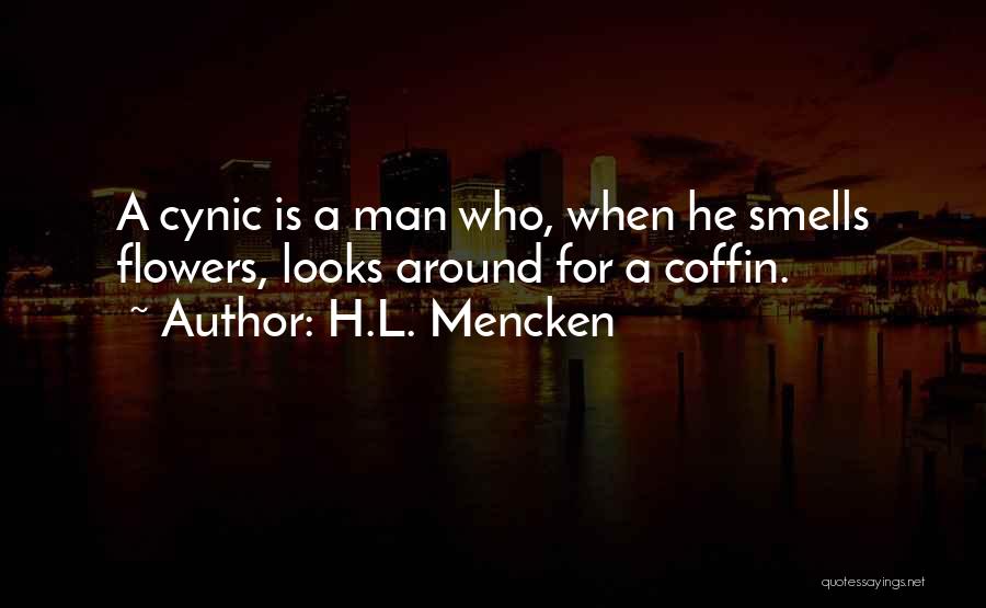 Who Is Man Quotes By H.L. Mencken