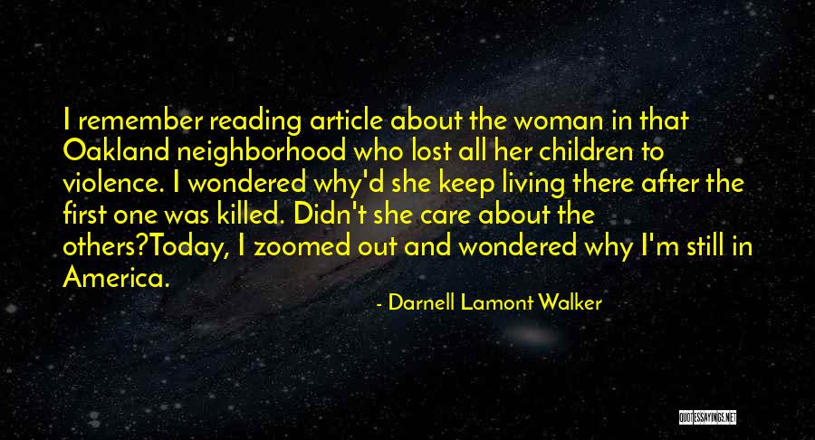 Who Is Oakland Quotes By Darnell Lamont Walker Who Is Oakland Quotes By Darnell Lamont Walker
