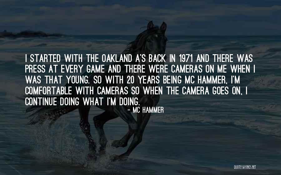 Who Is Oakland Quotes By MC Hammer Who Is Oakland Quotes By MC Hammer