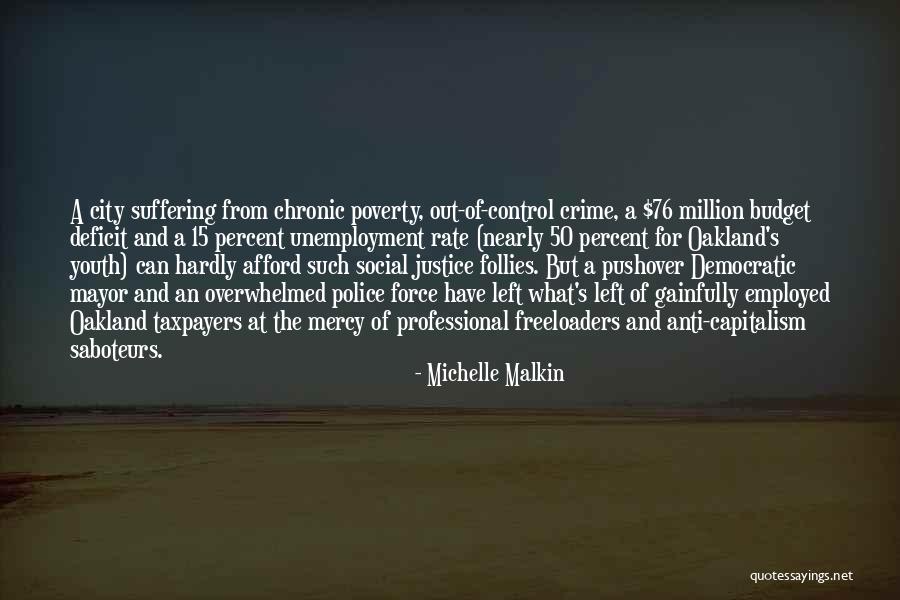 Who Is Oakland Quotes By Michelle Malkin Who Is Oakland Quotes By Michelle Malkin