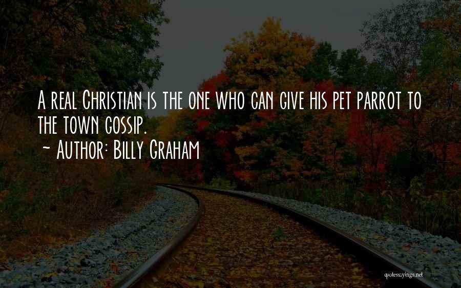 Who Is Real Quotes By Billy Graham