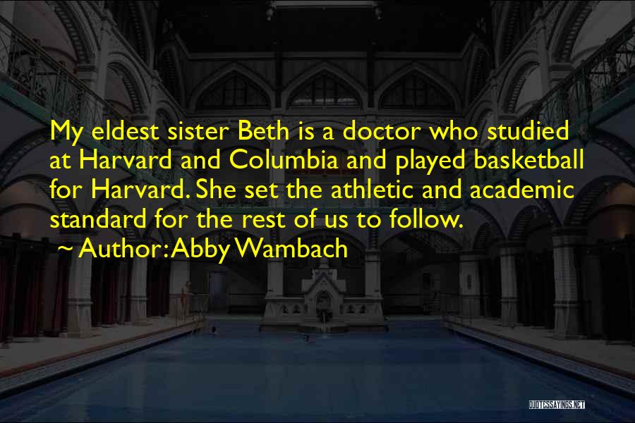 Who Is Sister Quotes By Abby Wambach