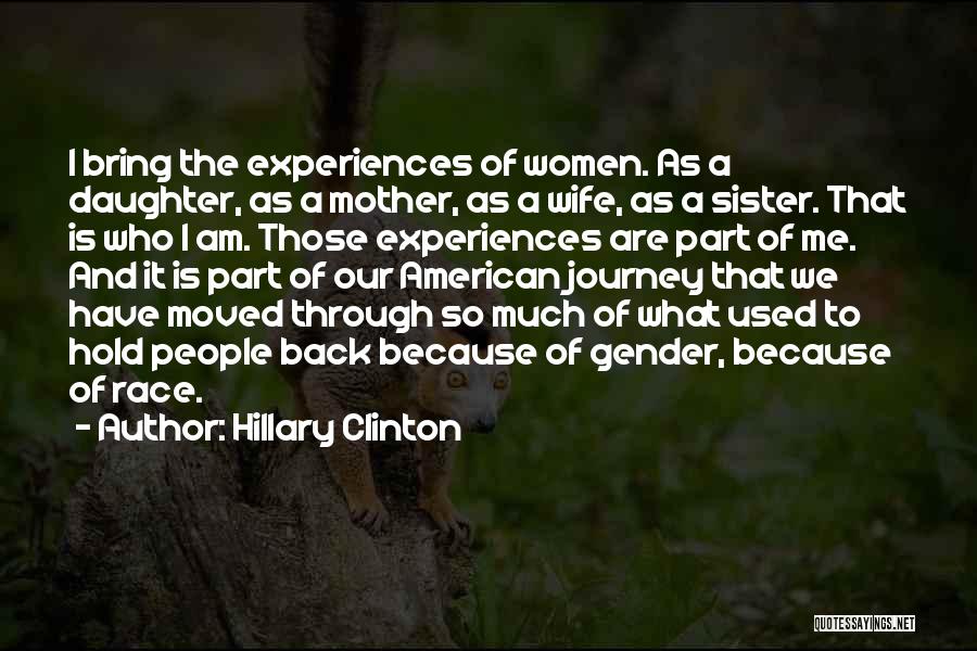 Who Is Sister Quotes By Hillary Clinton