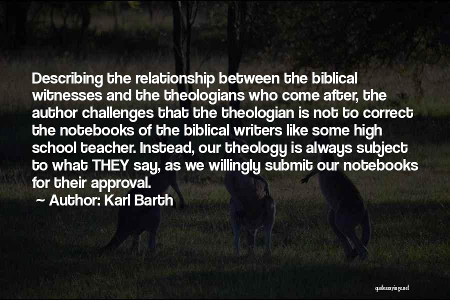 Who Is Teacher Quotes By Karl Barth