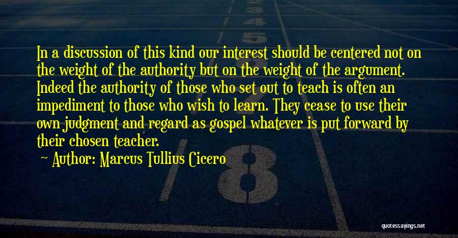 Who Is Teacher Quotes By Marcus Tullius Cicero