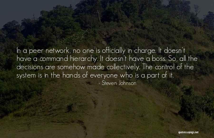 Who Is The Boss Quotes By Steven Johnson Who Is The Boss Quotes By Steven Johnson