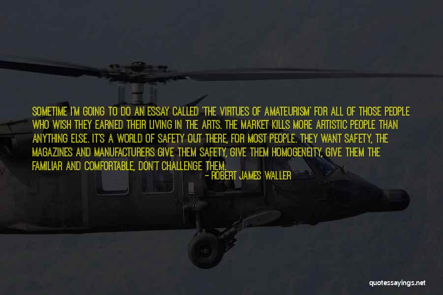 Who Kills Quotes By Robert James Waller Who Kills Quotes By Robert James Waller