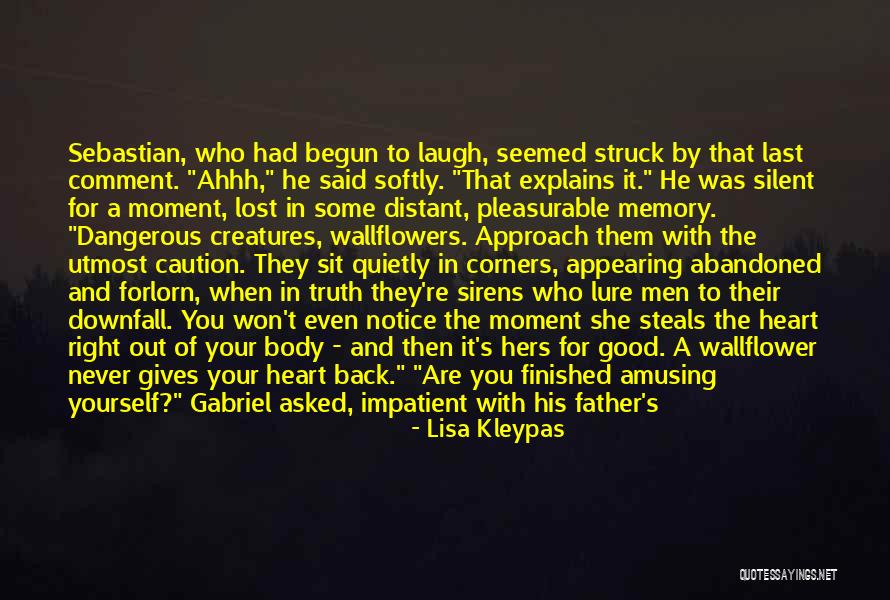 Who Laugh Last Quotes By Lisa Kleypas