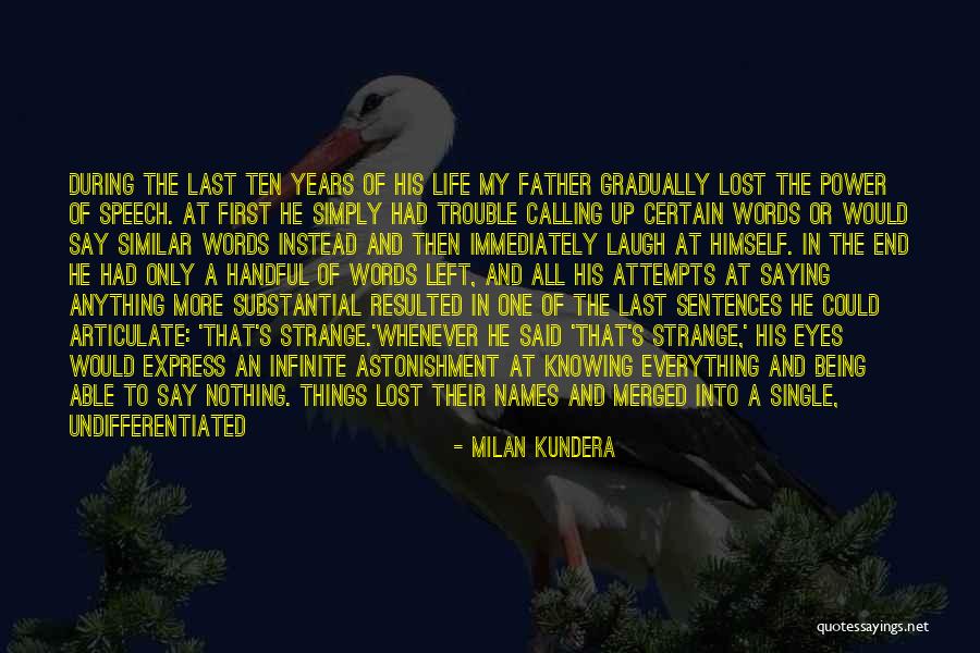 Who Laugh Last Quotes By Milan Kundera Who Laugh Last Quotes By Milan Kundera