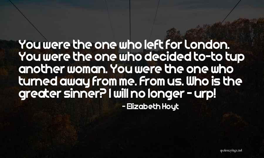 Who Left Me Quotes By Elizabeth Hoyt Who Left Me Quotes By Elizabeth Hoyt