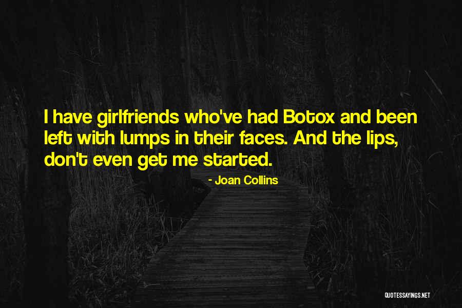 Who Left Me Quotes By Joan Collins