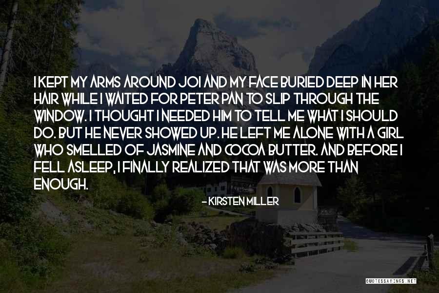 Who Left Me Quotes By Kirsten Miller Who Left Me Quotes By Kirsten Miller