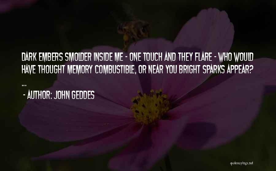 Who Love Me Quotes By John Geddes