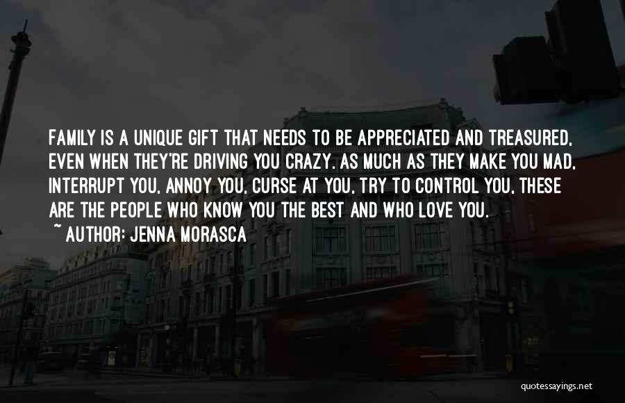 Who Needs Family Quotes By Jenna Morasca
