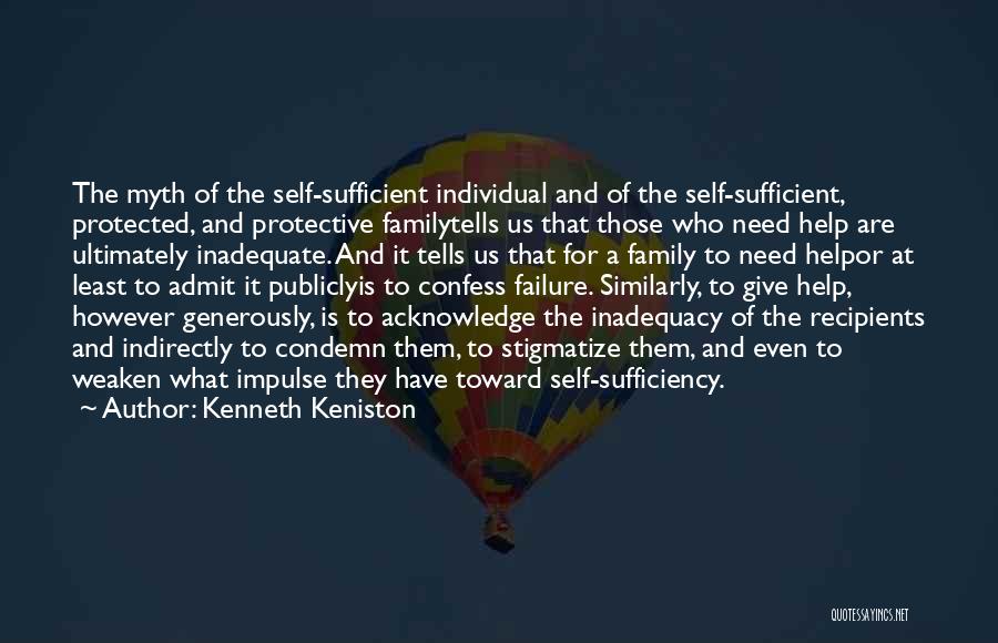 Who Needs Family Quotes By Kenneth Keniston