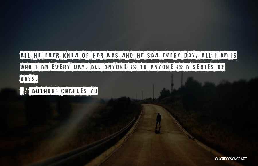 Who Reality Quotes By Charles Yu