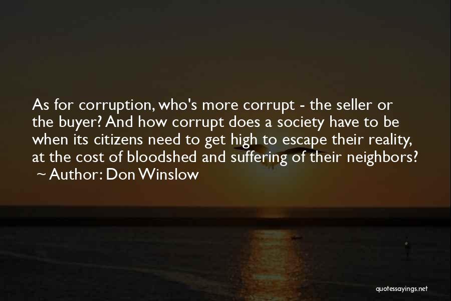 Who Reality Quotes By Don Winslow