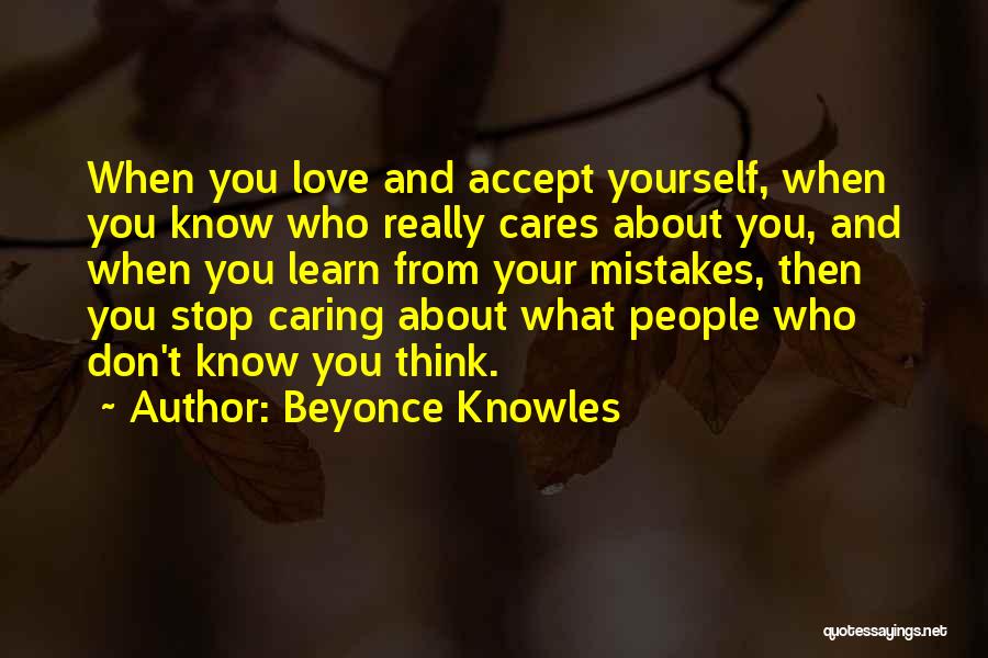 Who Really Cares About You Quotes By Beyonce Knowles