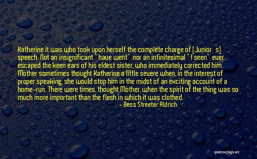 Who S In Charge Quotes By Bess Streeter Aldrich Who S In Charge Quotes By Bess Streeter Aldrich