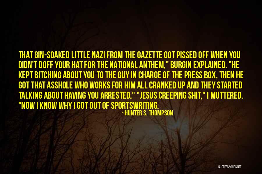 Who S In Charge Quotes By Hunter S. Thompson Who S In Charge Quotes By Hunter S. Thompson
