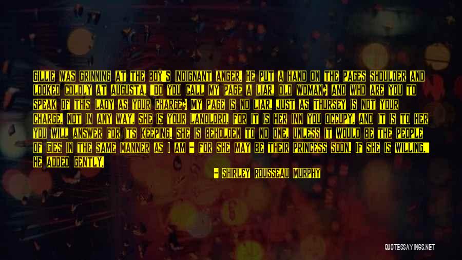 Who S In Charge Quotes By Shirley Rousseau Murphy Who S In Charge Quotes By Shirley Rousseau Murphy