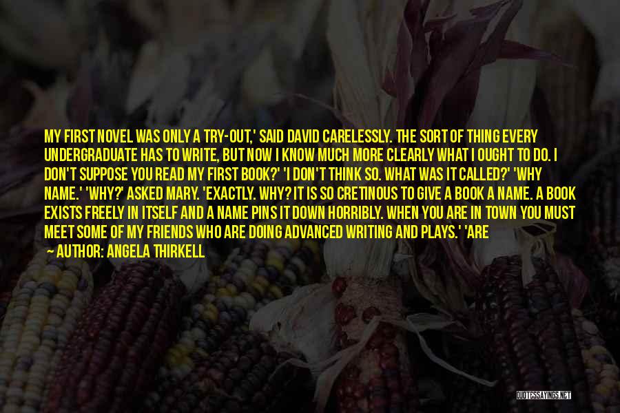 Who Said It First Quotes By Angela Thirkell