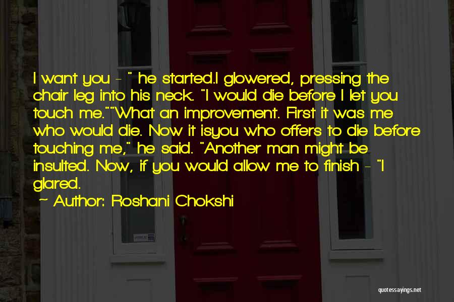 Who Said It First Quotes By Roshani Chokshi
