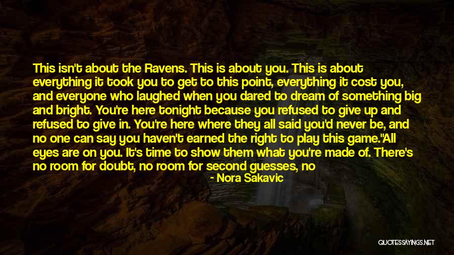 Who Said Never Give Up Quotes By Nora Sakavic Who Said Never Give Up Quotes By Nora Sakavic